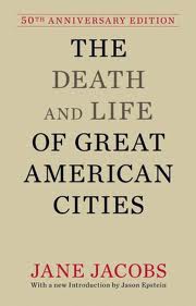 The Death and Life of Great American Cities